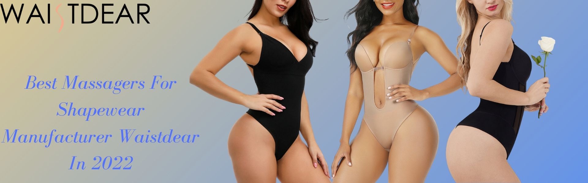 Best Massagers For Shapewear Manufacturer Waistdear In 2022
