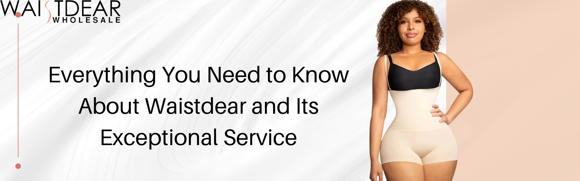 Everything You Need to Know About Waistdear and Its Exceptional Service