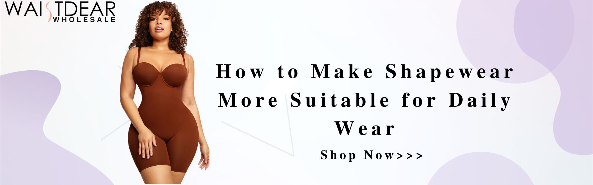 How to Make Shapewear More Suitable for Daily Wear