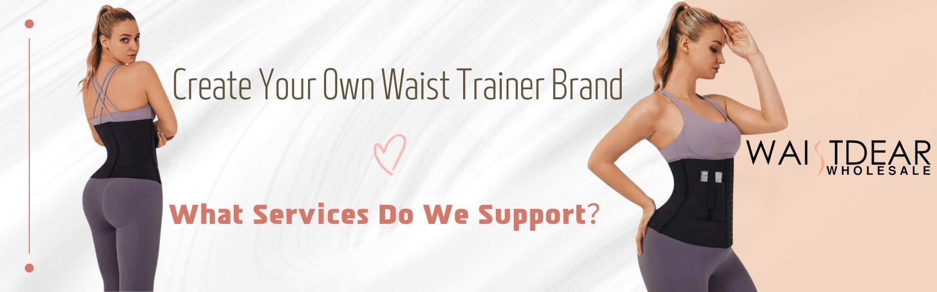 Why Choose WaistDear Waist Trainers? What Services Do They Support