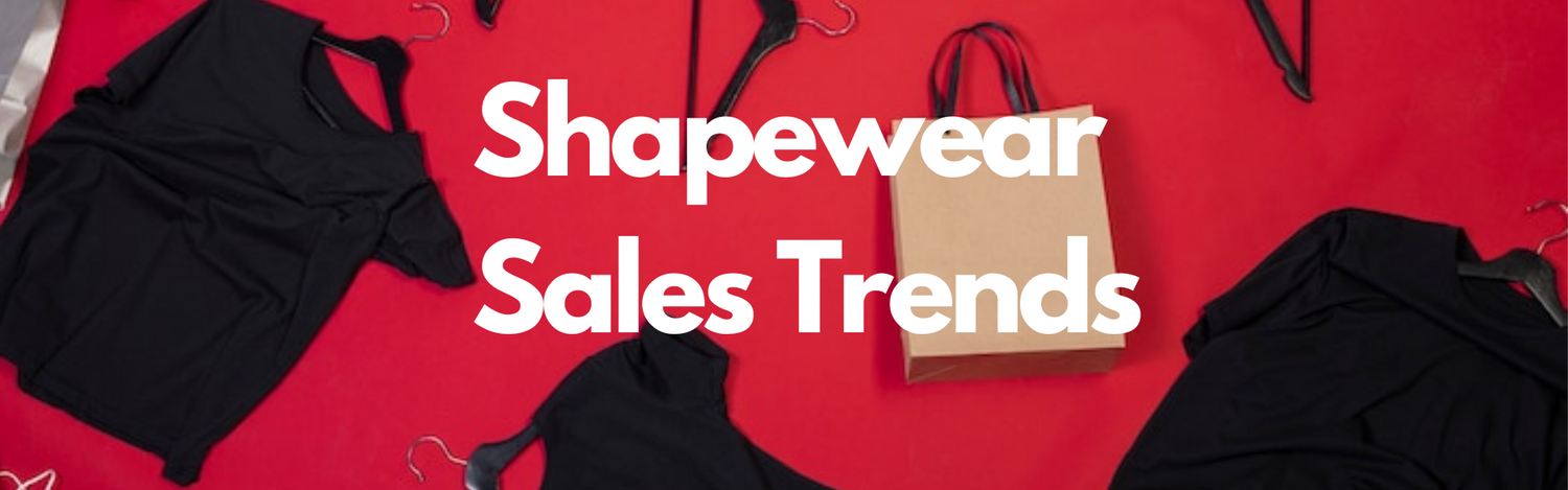 What Kind of Shapewear Products Sell Well In 2023?