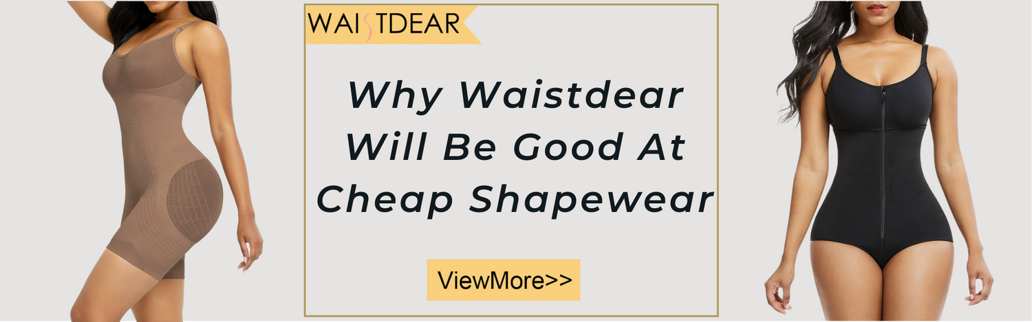 Why Waistdear Will Be Good At Cheap Shapewears