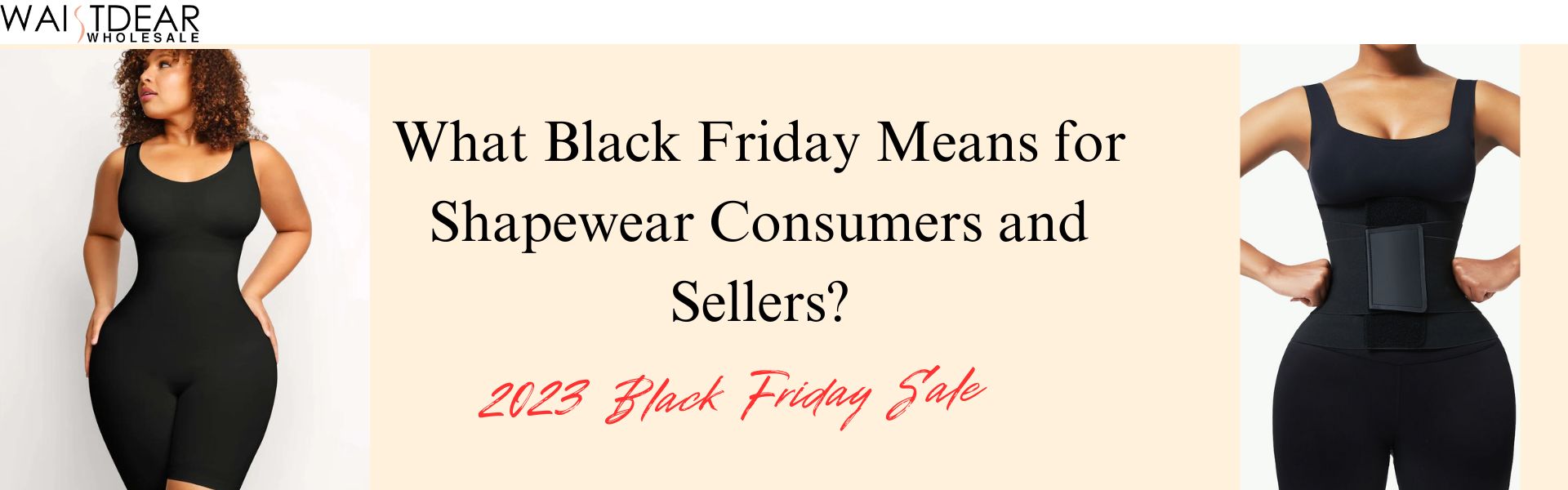 What Black Friday Means for Shapewear Consumers and Sellers?